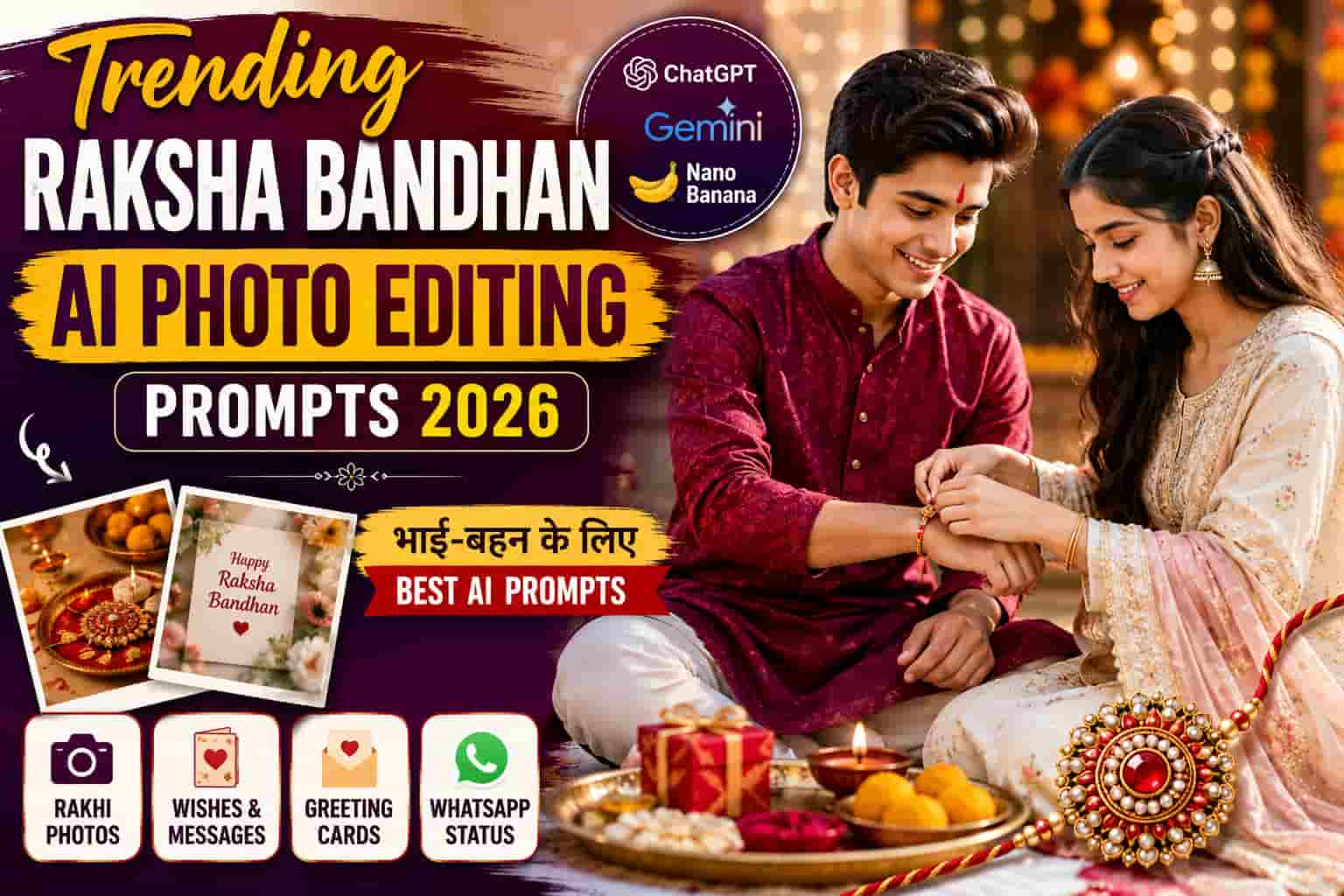 Raksha Bandhan AI Photo Editing Prompt 2026